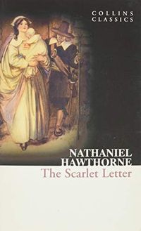 The Scarlet Letter; Nathaniel Hawthorne; 2010