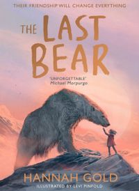 The Last Bear; Hannah Gold; 2022