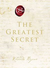 The Greatest Secret; Rhonda Byrne; 2020