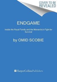 Endgame; Omid Scobie; 2023