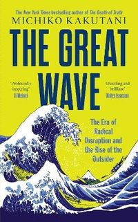 The Great Wave; Michiko Kakutani; 2024