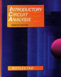Introductory circuit analysis; Robert L. Boylestad; 1994