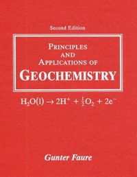 Principles and Applications of Geochemistry; Gunter Faure; 1997