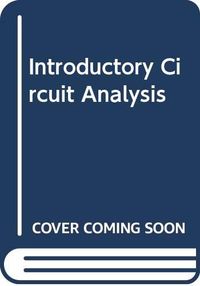 Introductory circuit analysis; Robert L. Boylestad; 1990