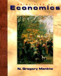 Principles of Economics; N Gregory Mankiw; 1997