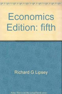 Economics; Richard G. Lipsey; 1978