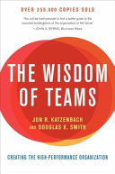 The Wizdom of teams; Jon R. Katzenbach, Douglas K. Smith; 2003