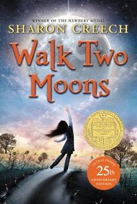 Walk Two Moons; Sharon Creech; 2003