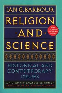 Religion And Science; Ian G Barbour; 1997