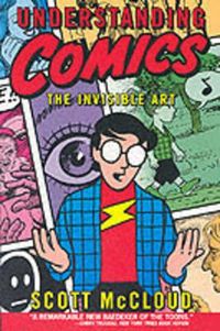 Understanding Comics; Scott McCloud; 2001