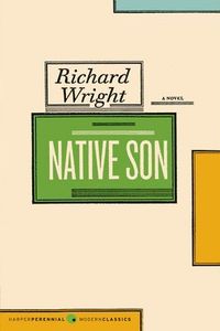 Native Son; Richard Wright; 2008