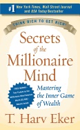 Secrets of the Millionaire Mind Intl; T. Harv Eker; 2007