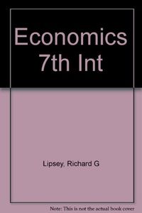 Economics; Richard G. Lipsey; 1984