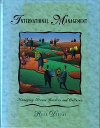 International management : managing across borders and cultures; Helen Deresky; 1993