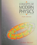 Concepts of modern physics; Arthur Beiser; 1995