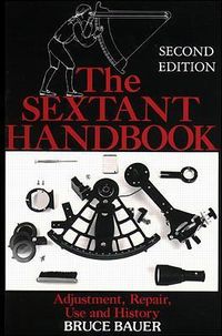 The Sextant Handbook; Bruce Bauer; 1995