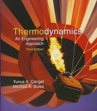 Thermodynamics : an engineering approach; Yunus A. Çengel; 1998