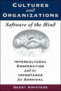 Cultures and Organizations: Software of the MindInternational ManagementSoftware of the mind; Geert Hofstede; 1996