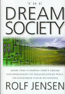 The Dream Society; Rolf Jensen; 1999