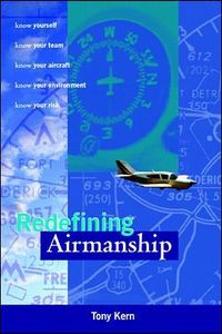Redefining Airmanship; Tony Kern; 1997
