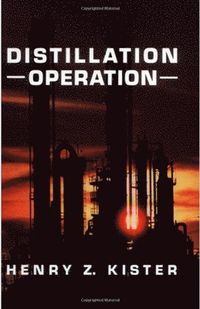 Distillation Operation; Henry Kister; 1989