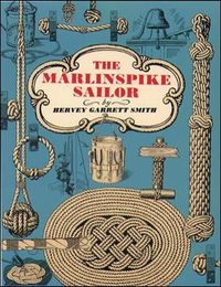 The Marlinspike Sailor; Hervey Smith; 1993