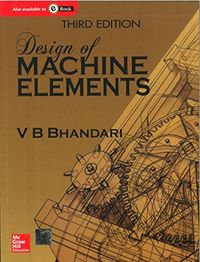 Design of Machine Elements; V. B. Bhandari; 0