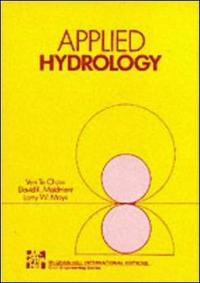 APPLIED HYDROLOGY (4/P) (Int'l Ed); Ven Chow; 1988