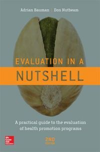Evaluation in a Nutshell; Adrian Bauman; 2013