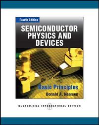 Semiconductor Physics And Devices (Int'l Ed); Donald Neamen; 2011