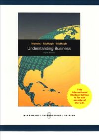 Understanding Business; Susan McHugh, William G. Nickels, Jim McHugh; 2008