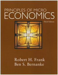 Principles of Microeconomics; Robert H Frank; 2006