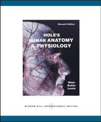 Hole's Human Anatomy & PhysiologyHole's Human Anatomy & Physiology, Jackie Butler; David Shier, Jackie Butler, Ricki Lewis; 2006