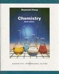 Chemistry : McGraw Hill International Edition (9th); Raymond Chang; 2006