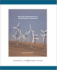 Strategic Management of Technological InnovationMcGraw-Hill international editionStrategic Management of Technological Innovation, Melissa A. Schilling; Melissa A. Schilling; 2005