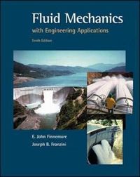 Fluid Mechanics With Engineering Applications; Joseph Franzini; 2001