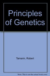 Principles of Genetics; Robert H. Tamarin; 2002