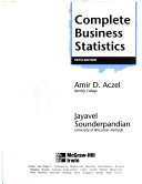 ISE COMPLETE BUSINESS STATISTICS; Amir D. Aczel; 2002