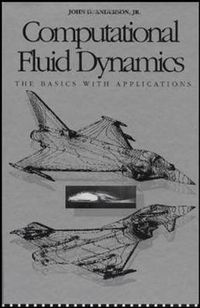 Computational Fluid Dynamics; Anderson John; 1995