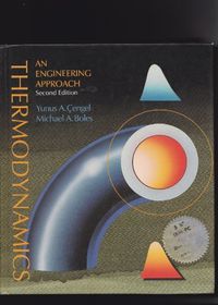 Thermodynamics; Yunus A. Çengel, Michael A. Boles; 1994