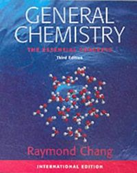 General chemistry : the essential concepts; Raymond Chang; 2003