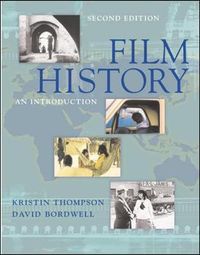 Film History: An Introduction; Kristin Thompson; 2002