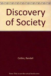 The discovery of society; Randall Collins; 1998