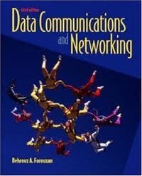 Data communications and networking; Behrouz A. Forouzan, Catherine Ann Coombs, Sophia Chung Fegan; 2001