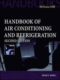 Handbook of Air Conditioning and Refrigeration; Shan Kuo Wang; 2001
