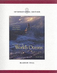 An Introduction to the World's Oceans; Keith A. Sverdrup, Alyn C. Duxbury, Alison Duxbury; 2003