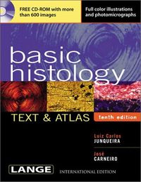 Basic histology; Luiz Carlos Junqueira, José Carneiro; 2003