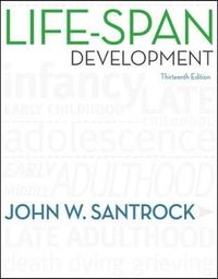 Life-Span Development; John W. Santrock; 2010