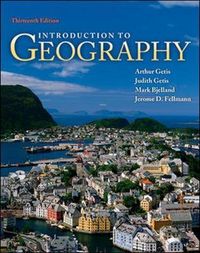 Introduction to Geography (International Student Edition for use outside of the U.S.); Arthur Getis; 2010