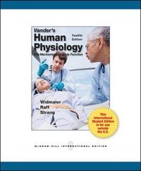 Vanders Human physiology; Eric P. Widmaier; 2010